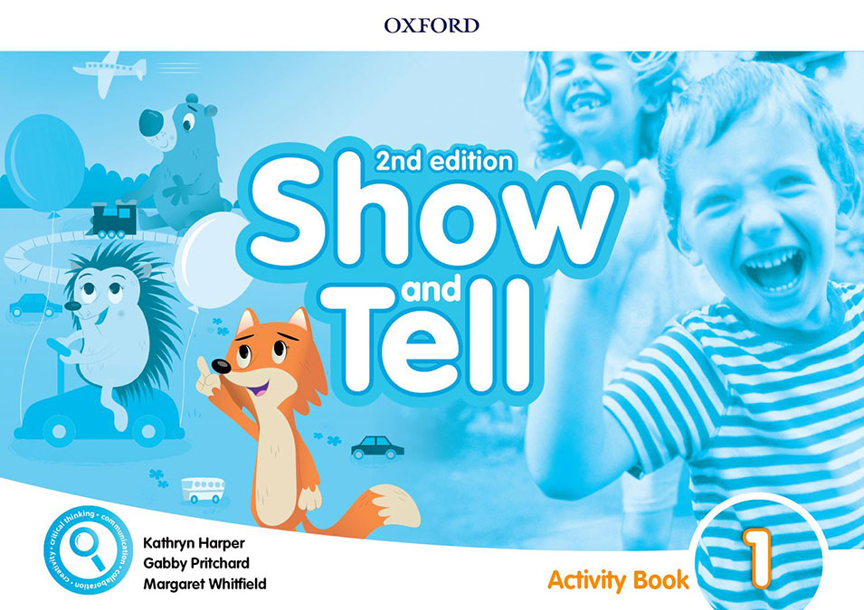 Oxford Show and Tell 1. Activity Book 2nd Edition | Varios autores | 9780194054768 (OXFORD) Imagen principal del producto
