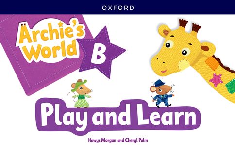 Archie's World B. Play and Learn Updated Pack | Varios autores | 9780194088275 (OXFORD) Imagen principal del producto