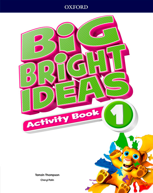 Big Bright Ideas 1. Activity Book | Varios autores | 9780194109321 (OXFORD) Imagen principal del producto