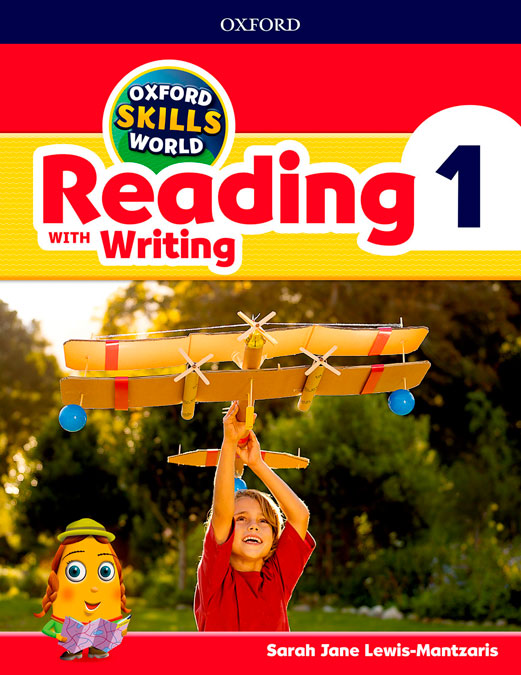 Oxford Skills World. Reading & Writing 1. Sarah Jane Lewis-Mantzaris (Oxford University Press España, S.A.) 9780194113465