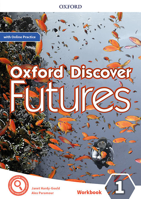 Oxford Discover Futures 1. Workbook + Online Practice | Varios autores | 9780194113946 (OXFORD) Imagen principal del producto