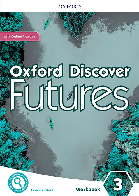 Oxford Discover Futures 3. Workbook + Online Practice | Varios autores | 9780194114028 (OXFORD)