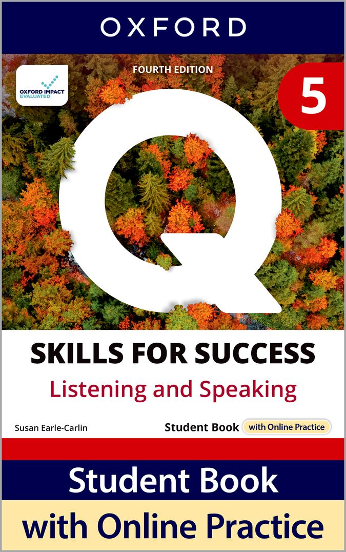 Q Skills for Success (4th Edition). Listening & Speaking 5. Student's Book Pack. Susan Earle-Carlin (Oxford University Press España, S.A.) 9780194153997