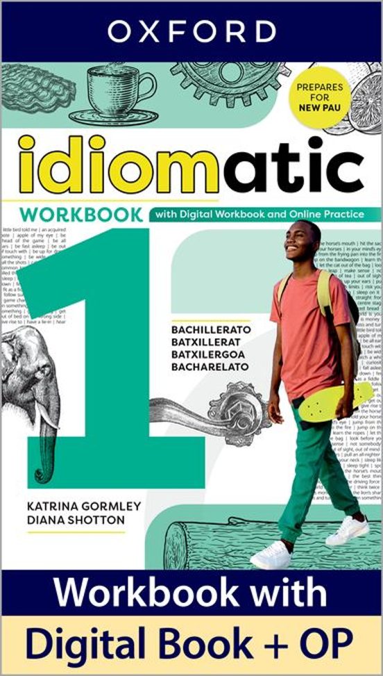 Idiomatic 1 Workbook with Digital Workbook and Online Practice | Varios autores | 9780194192644 (OXFORD)