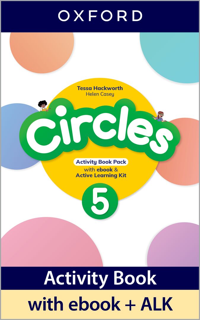 Circles 5. Activity Book with Ebook and Active Learning Kit. Tessa Hackworth (Oxford University Press España, S.A.) 9780194194976