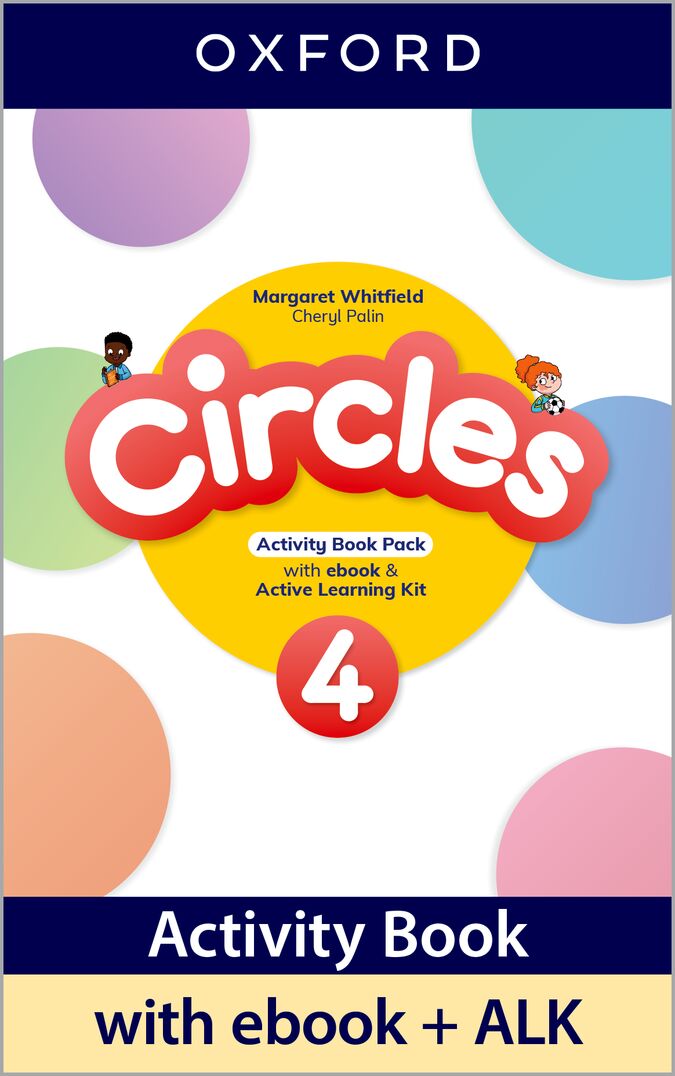Circles 4. Activity Book with Ebook and Active Learning Kit. Margaret Whitfield (Oxford University Press España, S.A.) 9780194195171