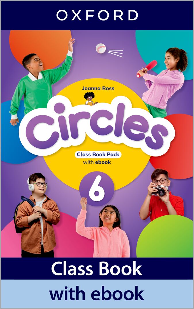 Circles 6. Class Book with Ebook. Joanna Ross (Oxford University Press España, S.A.) 9780194195232 Imagen principal del producto