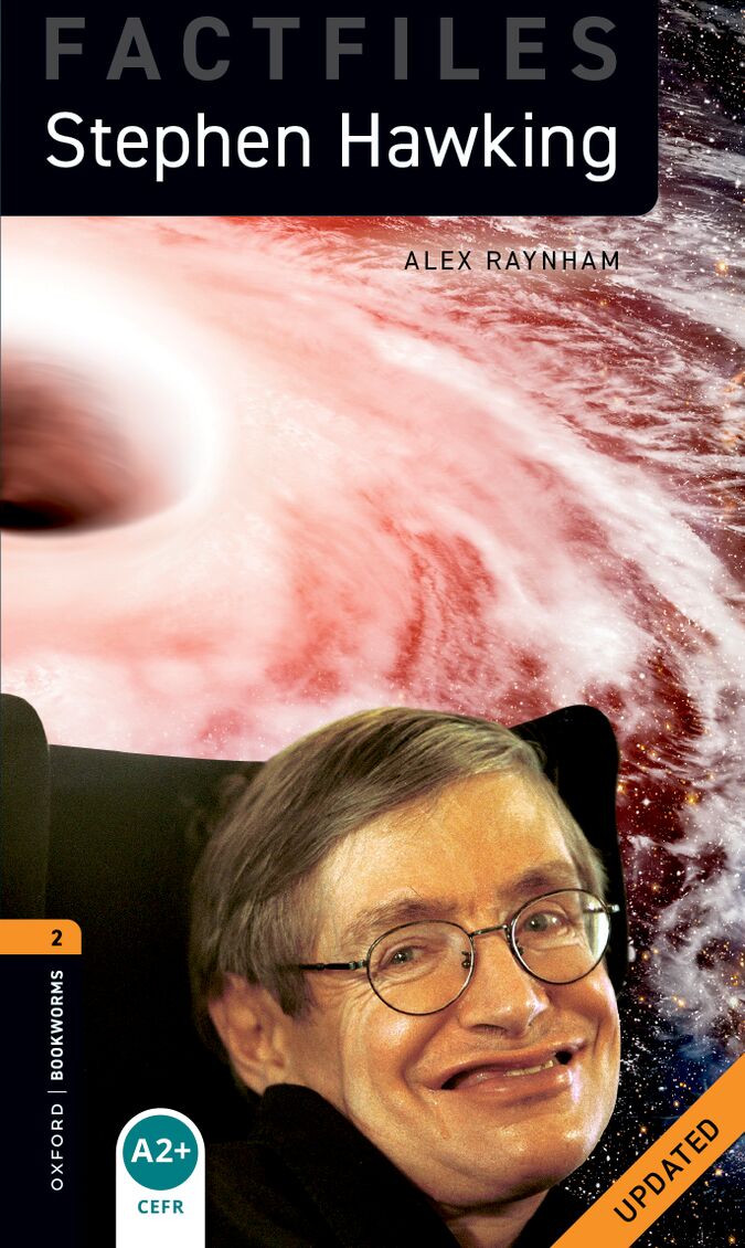 Oxford Bookworms 2. Stephen Hawking MP3 Pack New edition. Alex Raynham (Oxford University Press España, S.A.) 9780194291583