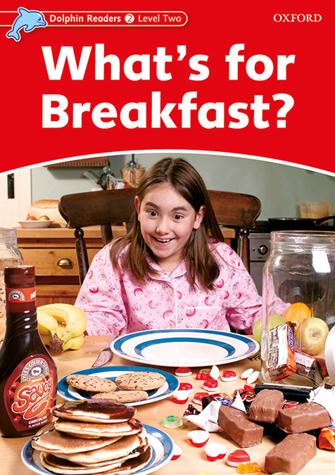 Dolphin Readers 2. What's for breakfast. Intenational Edition. Varios Autores (Oxford University Press España, S.A.) 9780194400961