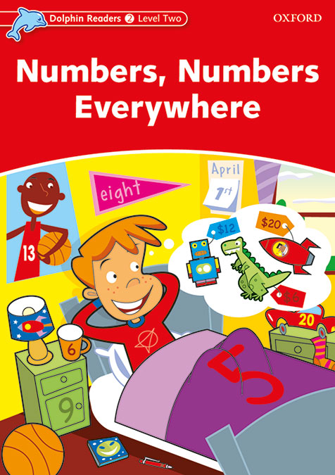Dolphin Readers 2. Numbers, Numbers Everywhere. Varios Autores (Oxford University Press España, S.A.) 9780194400985