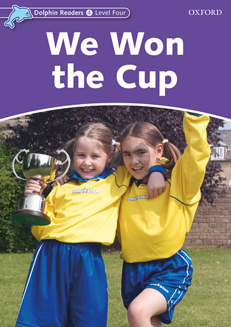 Dolphin Readers 4. We Won the Cup. Varios Autores (Oxford University Press España, S.A.) 9780194401111 Imagen principal del producto