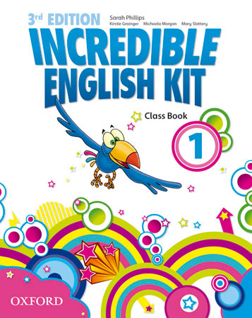 Incredible English Kit 3rd edition 1. Class Book | Varios autores | 9780194443623 (OXFORD)