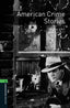 Oxford Bookworms 6. American Crime Sories MP3 Pack. John Escott (Oxford University Press España, S.A.) 9780194609852