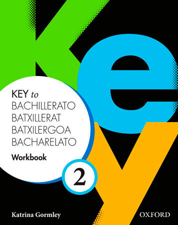 Key to Bachillerato 2. Workbook | Varios autores | 9780194611268 (OXFORD) Imagen principal del producto