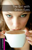 Oxford Bookworms Starter. The Girl with Green Eyes MP3 Pack. John Escott (Oxford University Press España, S.A.) 9780194620246