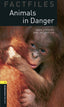 Oxford Bookworms 1. Animals in Danger MP3 Pack. Edmund Dudley (Oxford University Press España, S.A.) 9780194620567