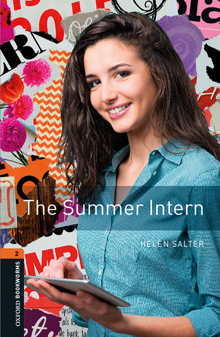 Oxford Bookworms 2. The Summer Intern MP3 Pack. Helen Salter (Oxford University Press España, S.A.) 9780194620611