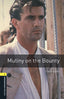 Oxford Bookworms 1. Mutiny on the Bounty MP3 Pack. Tim Vicary (Oxford University Press España, S.A.) 9780194620635