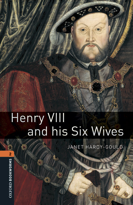 Oxford Bookworms 2. Henry VIII & His Six Wives MP3 Pack. Janet Hardy-Gould (Oxford University Press España, S.A.) 9780194620673 Imagen principal del producto