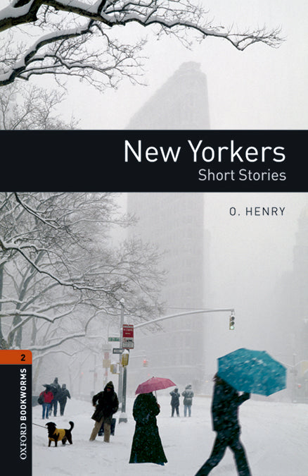 Oxford Bookworms 2. New Yorkers - Short Stories MP3 Pack. O. Henry (Oxford University Press España, S.A.) 9780194620710
