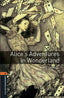 Oxford Bookworms 2. Alice's Adventures in Wonderland MP3 Pack. Lewis Carroll (Oxford University Press España, S.A.) 9780194620734