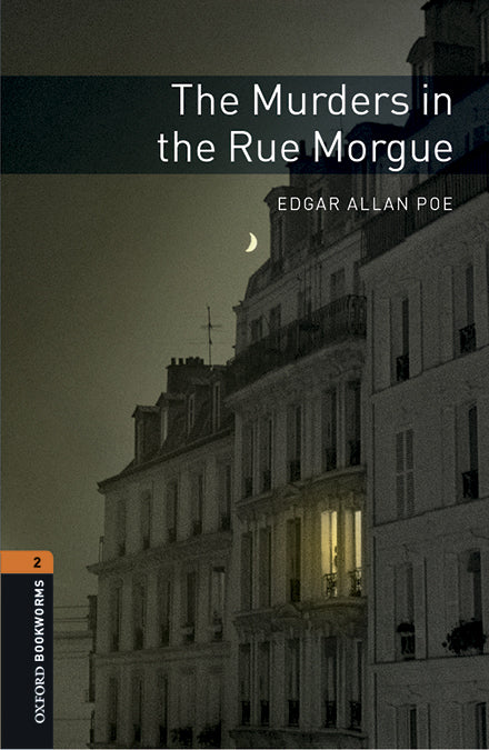 Oxford Bookworms 2. The Murders in the Rue Morgue MP3 Pack. Edgar Allan Poe (Oxford University Press España, S.A.) 9780194620789
