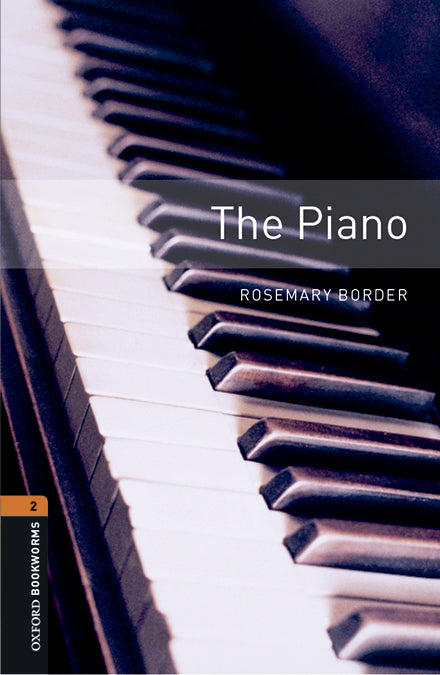Oxford Bookworms 2. The Piano MP3 Pack. Rosemary Border (Oxford University Press España, S.A.) 9780194620796 Imagen principal del producto