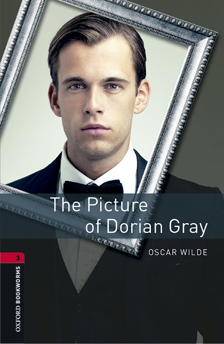 Oxford Bookworms 3. The Picture of Dorian Gray MP3 Pack. Oscar Wilde (Oxford University Press España, S.A.) 9780194620925
