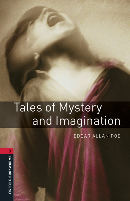 Oxford Bookworms 3. Tales of Mystery and Imagination MP3 Pack. Edgar Allan Poe (Oxford University Press España, S.A.) 9780194620956 Imagen principal del producto