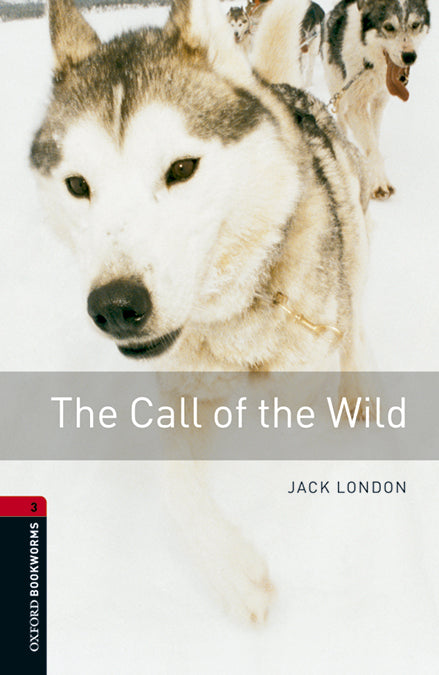 Oxford Bookworms 3. The Call of the Wild MP3 Pack. Jack London (Oxford University Press España, S.A.) 9780194620987 Imagen principal del producto