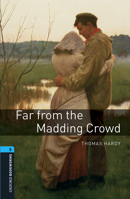 Oxford Bookworms 5. Far From the Madding Crowd MP3 Pack. Thomas Hardy (Oxford University Press España, S.A.) 9780194621212 Imagen principal del producto