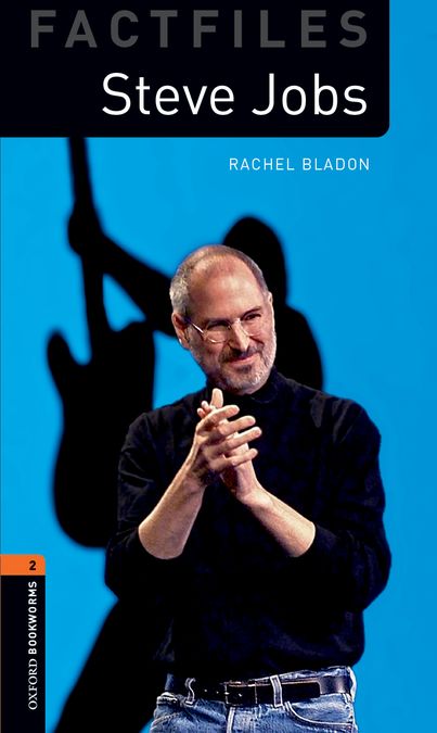 Oxford Bookworms 3. Steve Jobs MP3 Pack. Rachel Bladon (Oxford University Press España, S.A.) 9780194634007 Imagen principal del producto