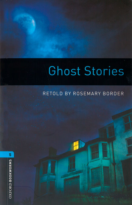 Oxford Bookworms 5. Ghost Stories MP3 Pack. Rosemary Border (Oxford University Press España, S.A.) 9780194634830 Imagen principal del producto