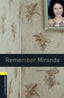 Oxford Bookworms 1. Remember Miranda MP3 Pack. Rowena Akinyemi (Oxford University Press España, S.A.) 9780194637442
