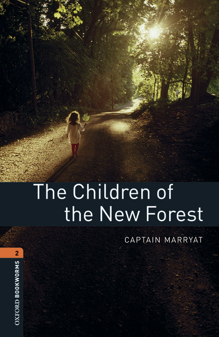 Oxford Bookworms 2. The Children of the New Forest MP3 Pack. Captain Marryat (Oxford University Press España, S.A.) 9780194637602 Imagen principal del producto