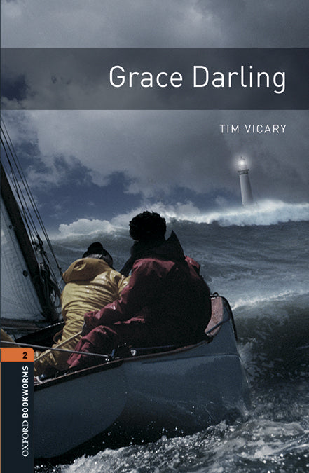 Oxford Bookworms 2. Grace Darling MP3 Pack. Tim Vicary (Oxford University Press España, S.A.) 9780194637633 Imagen principal del producto