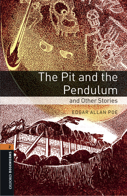 Oxford Bookworms 2. The Pit and the Pendulum and Other Stories MP3 Pack. Edgar Allan Poe (Oxford University Press España, S.A.) 9780194637688 Imagen principal del producto