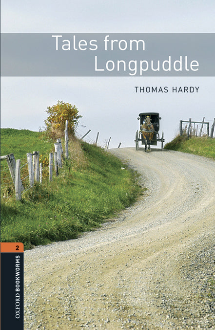 Oxford Bookworms 2. Tales from Longpuddle MP3 Pack. Thomas Hardy (Oxford University Press España, S.A.) 9780194637718 Imagen principal del producto