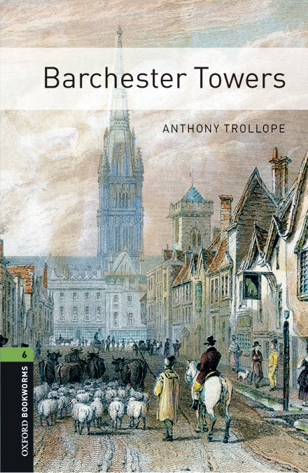 Oxford Bookworms 6. Barchester Towers MP3 Pack. Anthony Trollope (Oxford University Press España, S.A.) 9780194638111 Imagen principal del producto