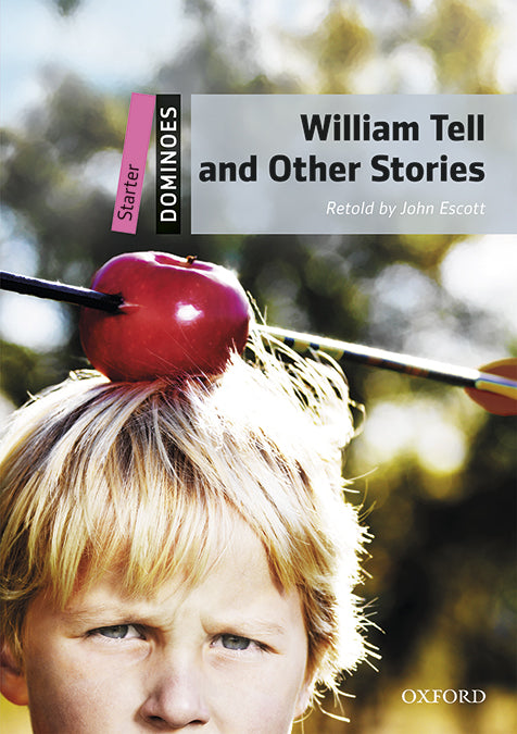 Dominoes Starter. William Tell and Other Stories MP3 Pack. John Escott (Oxford University Press España, S.A.) 9780194639224 Imagen principal del producto