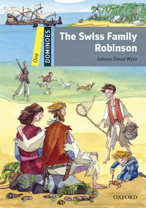 Dominoes 1. Swiss Family Robinson MP3 Pack. Johann David Wyss (Oxford University Press España, S.A.) 9780194639507 Imagen principal del producto