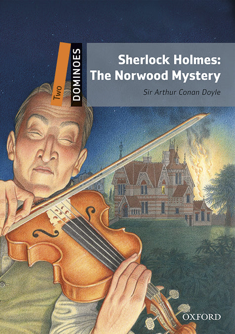 Dominoes 2. Sherlock Holmes. The Norwood Mystery MP3 Pack. Sir Arthur Conan Doyle (Oxford University Press España, S.A.) 9780194639644 Imagen principal del producto