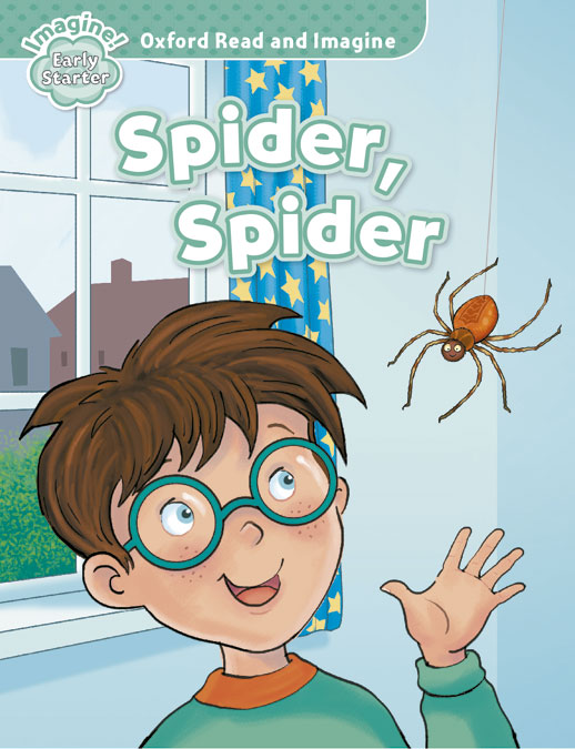 Oxford Read and Imagine Early Starter. Spider, Spider. Varios Autores (Oxford University Press España, S.A.) 9780194722292 Imagen principal del producto