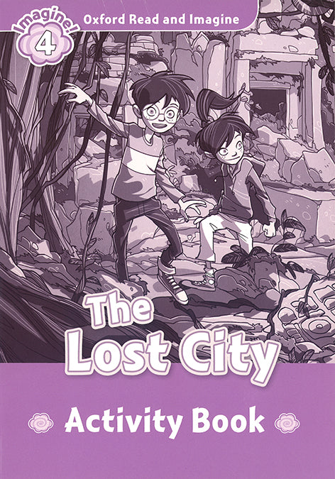 Oxford Read and Imagine 4. The Lost City Activity Book. Paul Shipton (Oxford University Press España, S.A.) 9780194723398 Imagen principal del producto