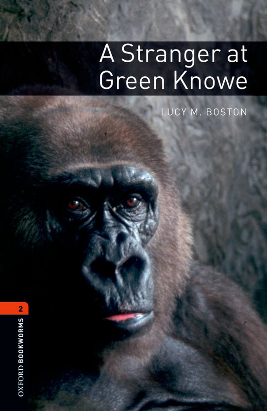 Oxford Bookworms 2. A Stanger at Green Knowe. Lucy M. Boston (Oxford University Press España, S.A.) 9780194790734 Imagen principal del producto