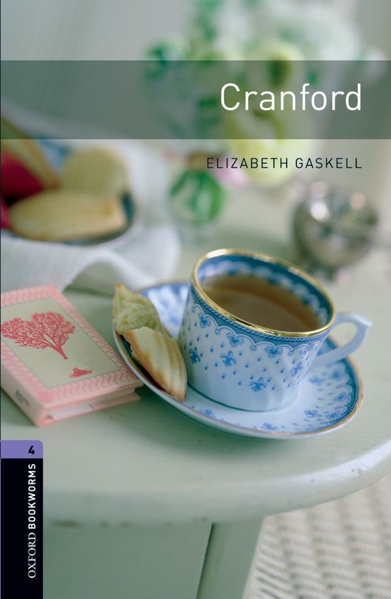 Oxford Bookworms 4. Cranford. Elizabeth Gaskell (Oxford University Press España, S.A.) 9780194791670 Imagen principal del producto