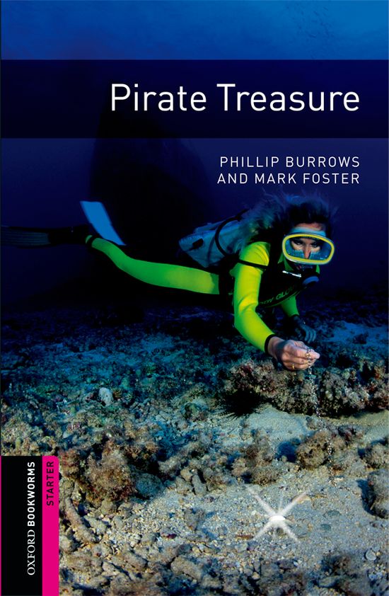 Oxford Bookworms Starter. Pirate Treasure. Mark Foster (Oxford University Press España, S.A.) 9780194793643 Imagen principal del producto