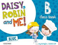 Daisy, Robin & Me! Blue B. Class Book Pack | Varios autores | 9780194807654 (OXFORD)