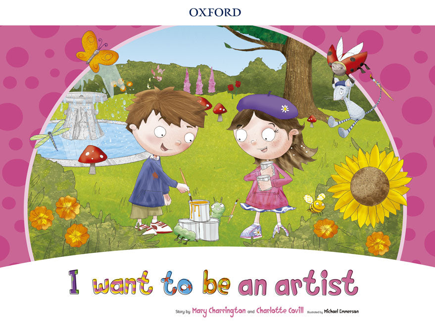 I Want to Be an Artist Storybook Pack | Varios autores | 9780194829144 (OXFORD) Imagen principal del producto
