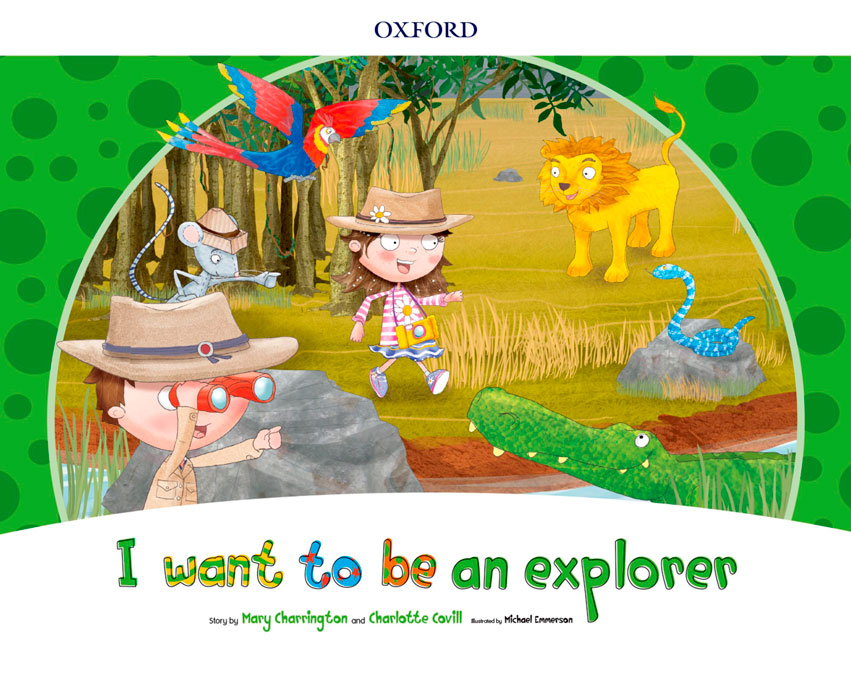 I Want to Be an Explorer Storybook Pack | Varios autores | 9780194829212 (OXFORD) Imagen principal del producto